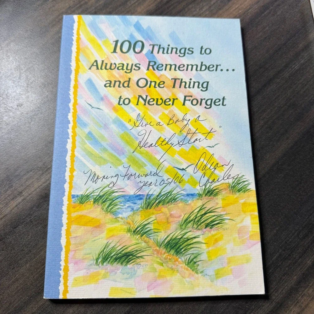 100 Things to Always Remember and One Thing to Never Forget Inspirational‎ Book